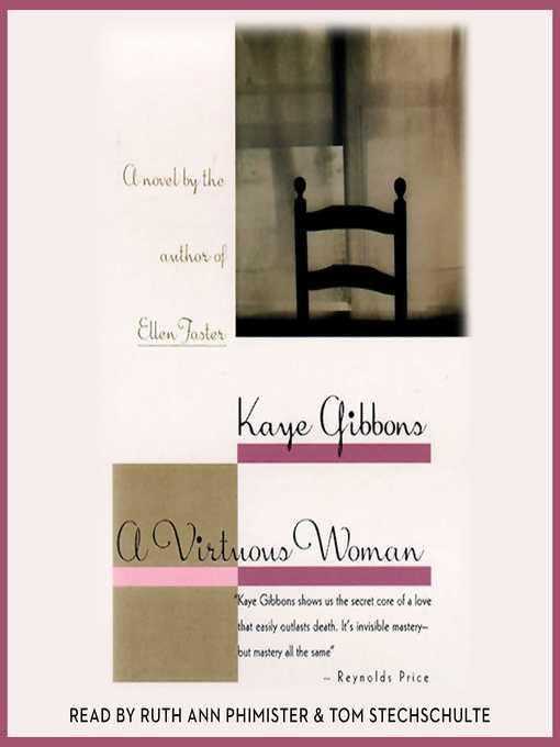 Title details for A Virtuous Woman by Kaye Gibbons - Available